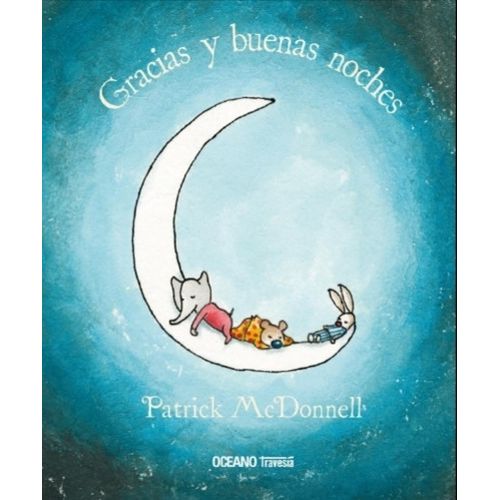 LIBRO GRACIAS Y BUENAS NOCHES - PATRICK MC DONNELL