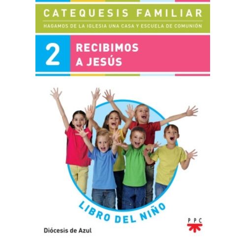 RECIBIMOS A JESUS - LIBRO DEL NIÑO 2