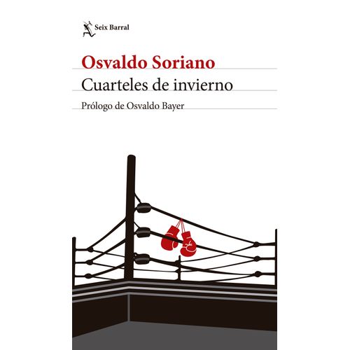 CUARTELES DE INVIERNO - OSVALDO SORIANO
