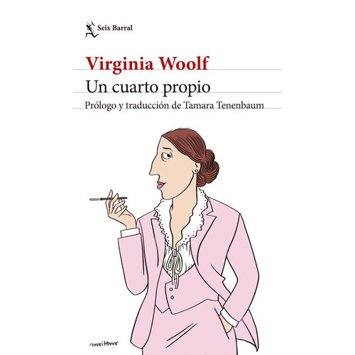 UN CUARTO PROPIO - VIRGINIA WOOLF