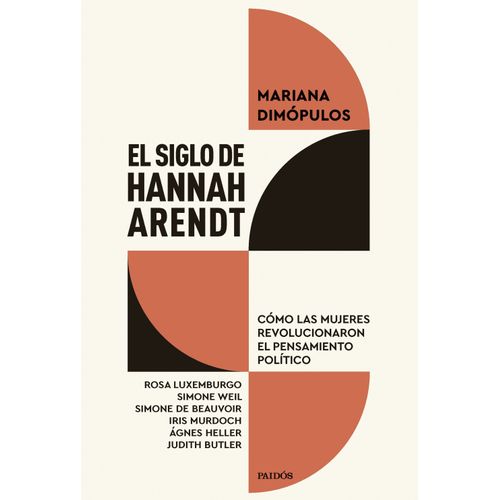 EL SIGLO DE HANNAH ARENDT - MARIANA DIMOPULOS