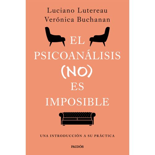 EL PSICOANALISIS (NO) ES IMPOSIBLE - LUTEREAU - BUCHANAN