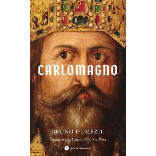 LIBRO CARLOMAGNO - BRUNO DUMEZIL
