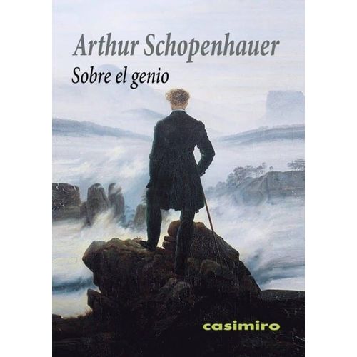 SOBRE EL GENIO - ARTHUR SCHOPENHAUER