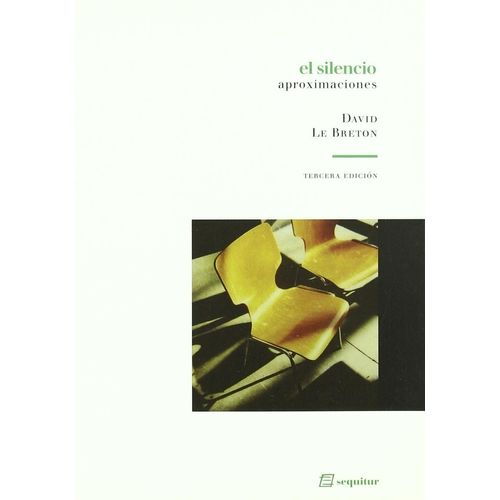 EL SILENCIO - DAVID LE BRETON