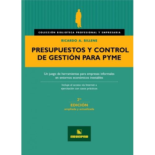 PRESUPUESTOS Y CONTROL DE GESTION PARA PYME 2DA.EDICION