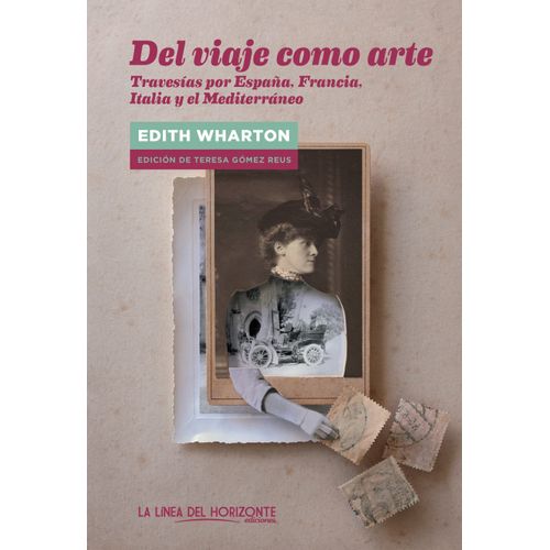 DEL VIAJE COMO ARTE - EDITH WHARTON