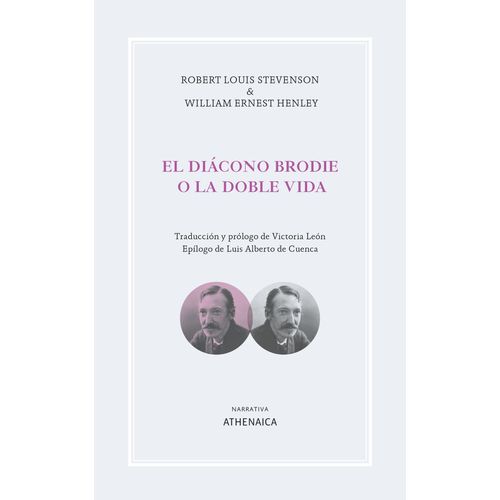 EL DIACONO BRODIE O LA DOBLE VIDA - R. L. STEVENSON - HENLEY