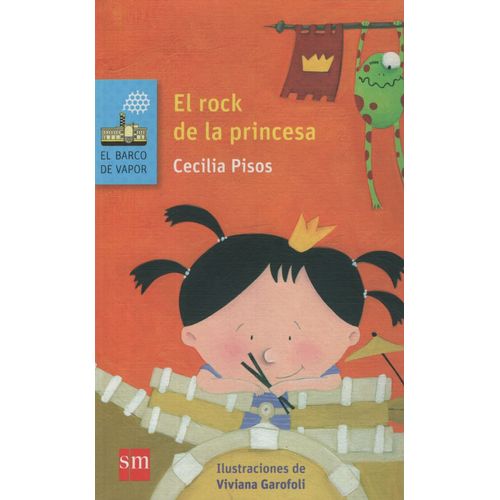 EL ROCK DE LA PRINCESA - BARCO DE VAPOR AZUL - CECILIA PISOS