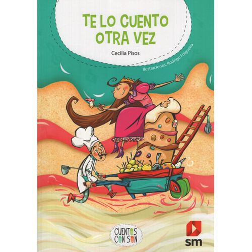 TE LO CUENTO OTRA VEZ - CUENTOS CON SON
