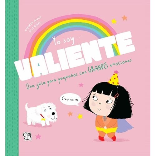 YO SOY... VALIENTE YO SOY... VALIENTE