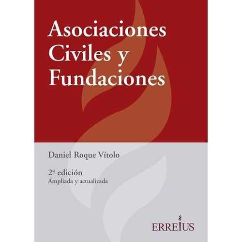 ASOCIACIONES CIVILES Y FUNDACIONES 2DA.EDICION - VITOLO