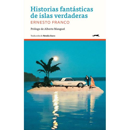 HISTORIAS FANTASTICAS DE ISLAS VERDADERAS - ERNESTO FRANCO