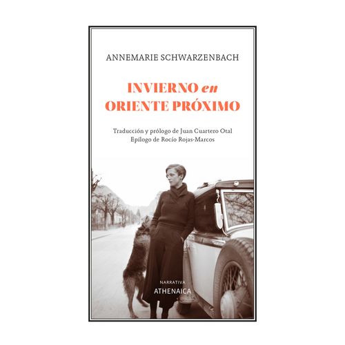 INVIERNO EN ORIENTE PROXIMO - ANNEMARIE SCHWARZENBACH