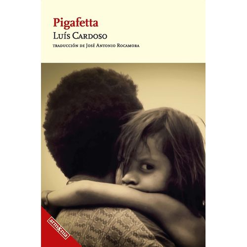 PIGAFETTA - LUIS CARDOSO