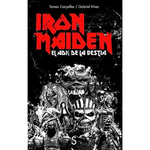 IRON MAIDEN - EL ADN DE LA BESTIA - CANYELLES - VIVES
