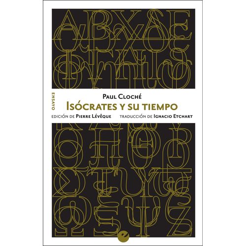 ISOCRATES Y SU TIEMPO - PAUL CLOCHE