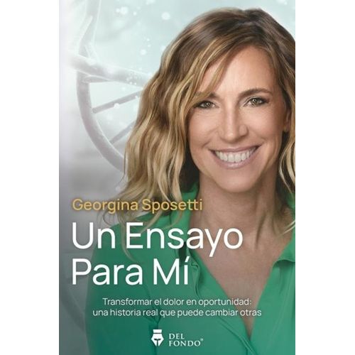 UN ENSAYO PARA MI - GEORGINA SPOSETTI