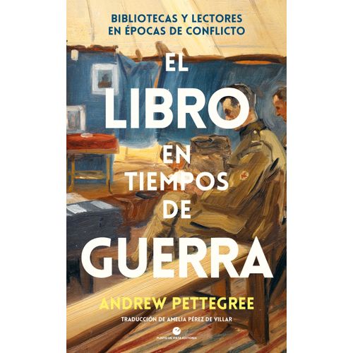 EL LIBRO EN TIEMPOS DE GUERRA - ANDREW PETTEGREE