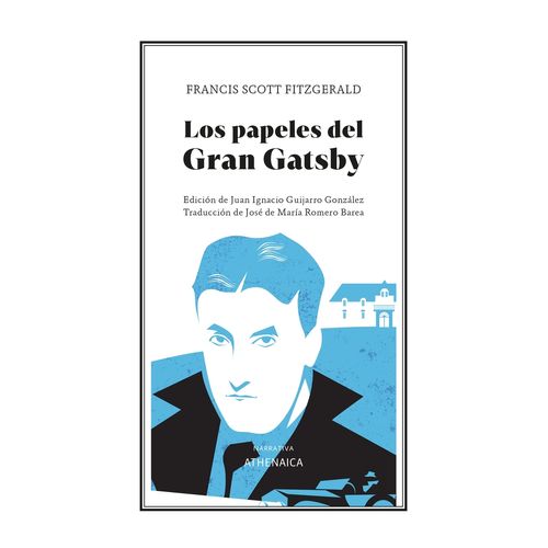 LOS PAPELES DEL GRAN GATSBY - FRANCIS SCOTT FITZGERALD