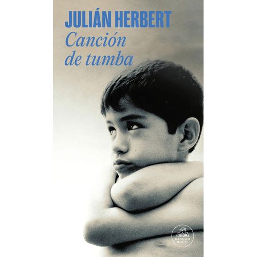 CANCION DE TUMBA - JULIAN HERBERT