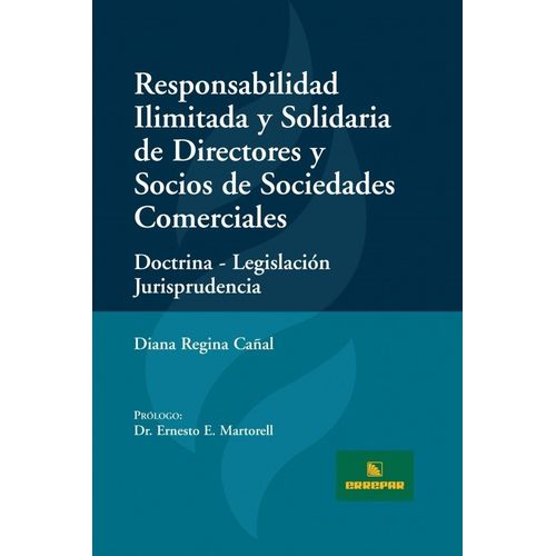 RESPONSABILIDAD ILIMITADA Y SOLIDARIDAD DE DIRECTORES Y SOCI