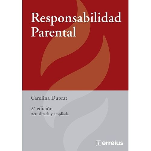 RESPONSABILIDAD PARENTAL 2DA.EDICION - CAROLINA DUPRAT