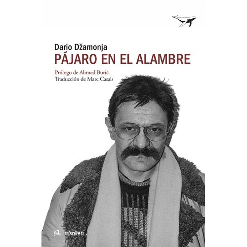 PAJARO EN EL ALAMBRE - DARIO DZAMONJA