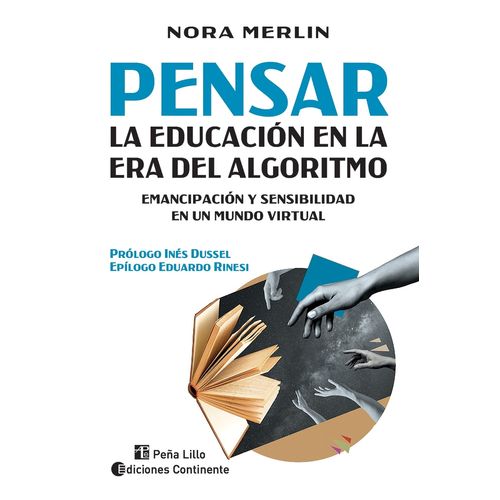 PENSAR LA EDUCACION EN LA ERA DEL ALGORITMO