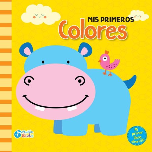 MIS PRIMEROS COLORES - MI PRIMER LIBRO DIVERTIDO