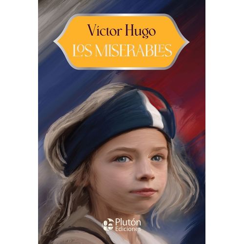 LOS MISERABLES - ANIVERSARIO 15 AÑOS - VICTOR HUGO