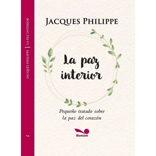 LA PAZ INTERIOR - PEQUEÑO TRATADO - JACQUES PHILIPPE