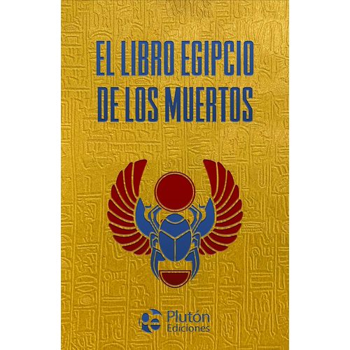 EL LIBRO EGIPCIO DE LOS MUERTOS