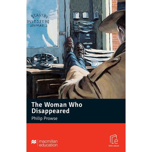 WOMAN WHO DISAPPEARED - MACMILLAN READERS INTERMEDIATE BOOK