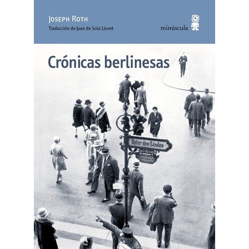 CRONICAS BERLINESAS - JOSEPH ROTH