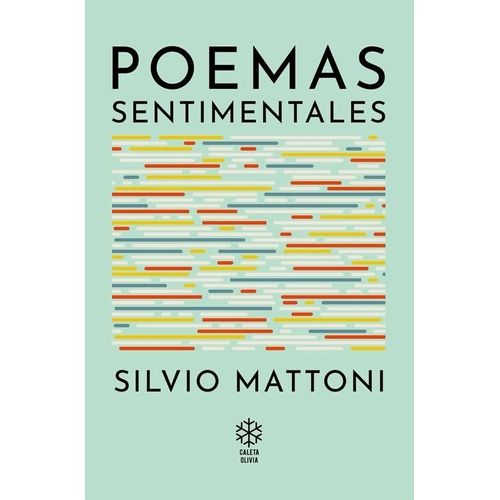 POEMAS SENTIMENTALES - SILVIO MATTONI