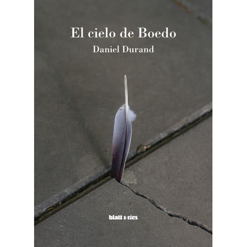 EL CIELO DE BOEDO - DANIEL DURAND