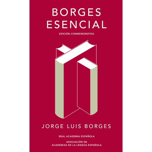 BORGES ESENCIAL - JORGE LUIS BORGES