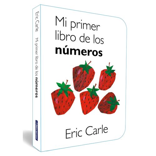 MI PRIMER LIBRO DE LOS NUMEROS - ERIC CARLE