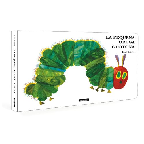 LA PEQUEÑA ORUGA GLOTONA - ERIC CARLE
