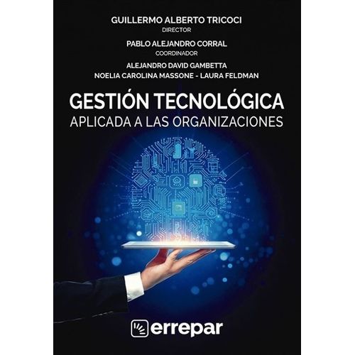 GESTION TECNOLOGICA APLICADA A LAS ORGANIZACIONES