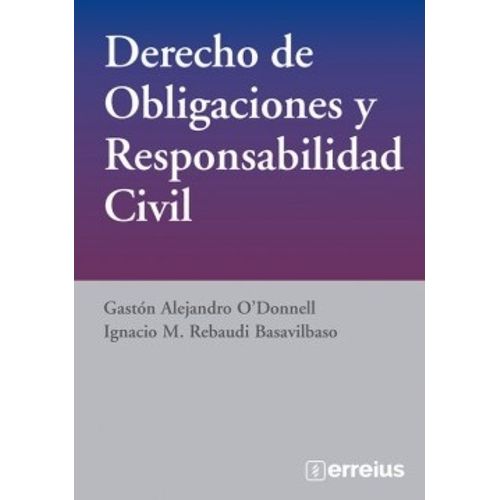 DERECHO DE OBLIGACIONES DE RESPONSABILIDAD CIVIL - O'DONNELL