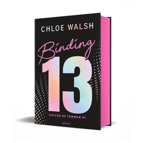 BINDING 13 - LOS CHICOS DE TOMMEN 1 - CHLOE WALSH