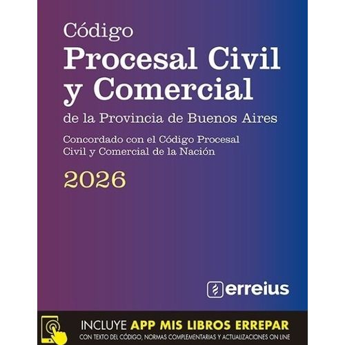CODIGO PROCESAL CIVIL Y COMERCIAL DE LA PROVINCIA DE BUENOS