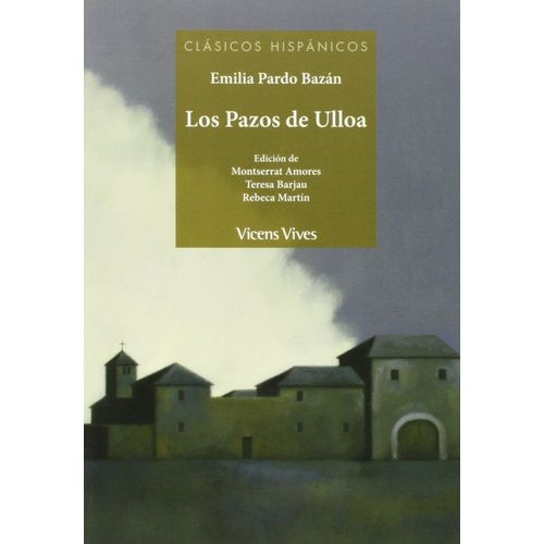 LOS PAZOS DE ULLOA - CLASICOS HISPANICOS