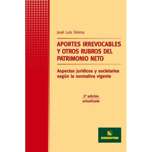 APORTES IRREVOCABLES Y OTROS RUBROS DEL PATRIMONIO NETO - SI