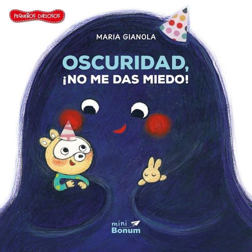 OSCURIDAD, ¡NO ME DAS MIEDO!