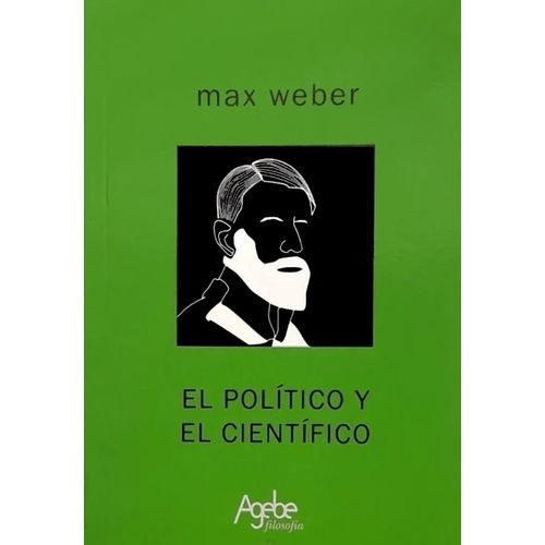 EL POLITICO Y EL CIENTIFICO - MAX WEBER
