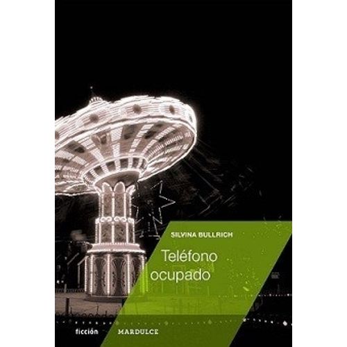 LIBRO TELEFONO OCUPADO - SILVINA BULLRICH