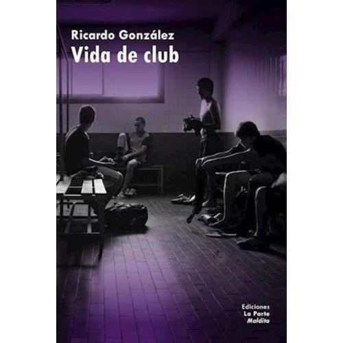 VIDA DE CLUB - RICARDO GONZALEZ